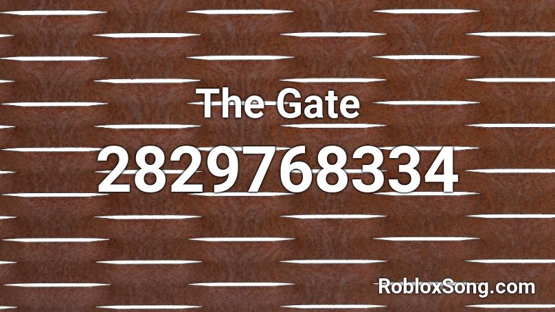 The Gate Roblox ID