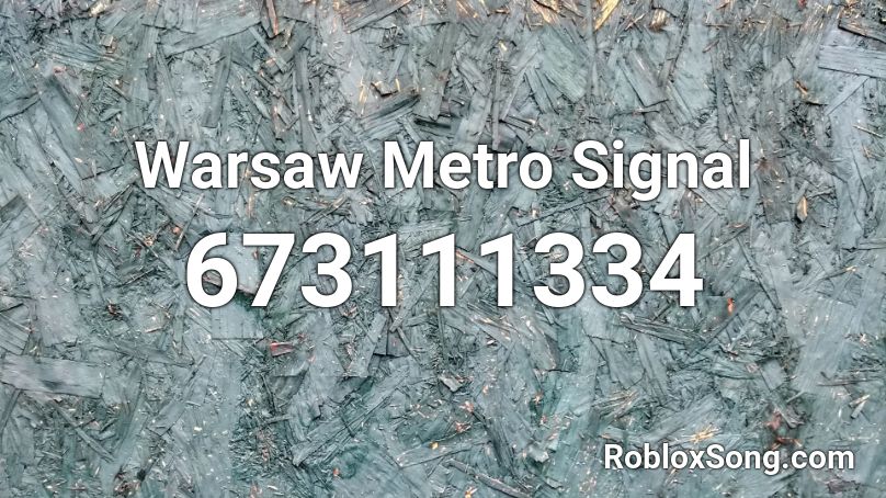 Warsaw Metro Signal Roblox ID