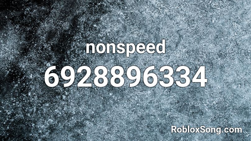 nonspeed Roblox ID