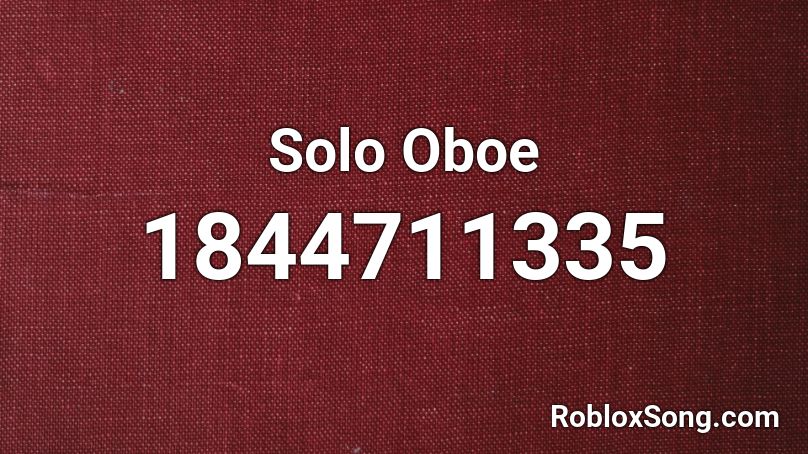 Solo Oboe Roblox ID