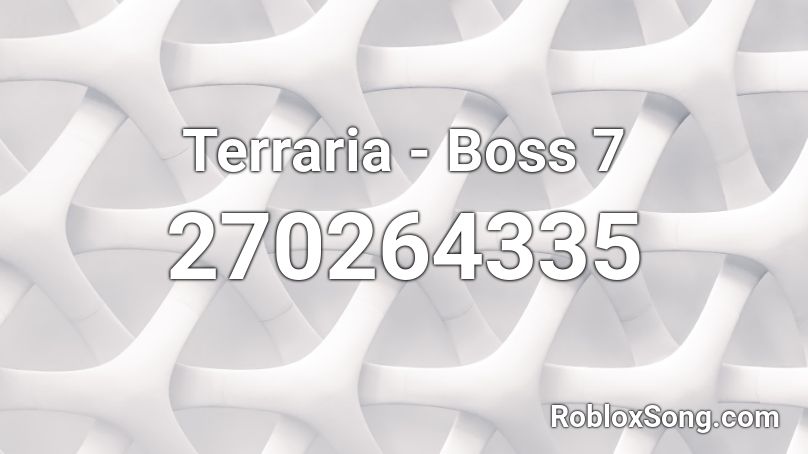 Terraria - Boss 7 Roblox ID