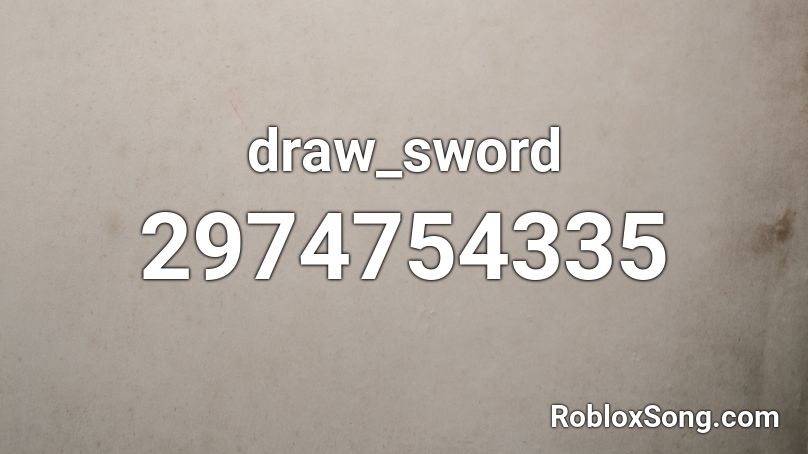 draw_sword Roblox ID