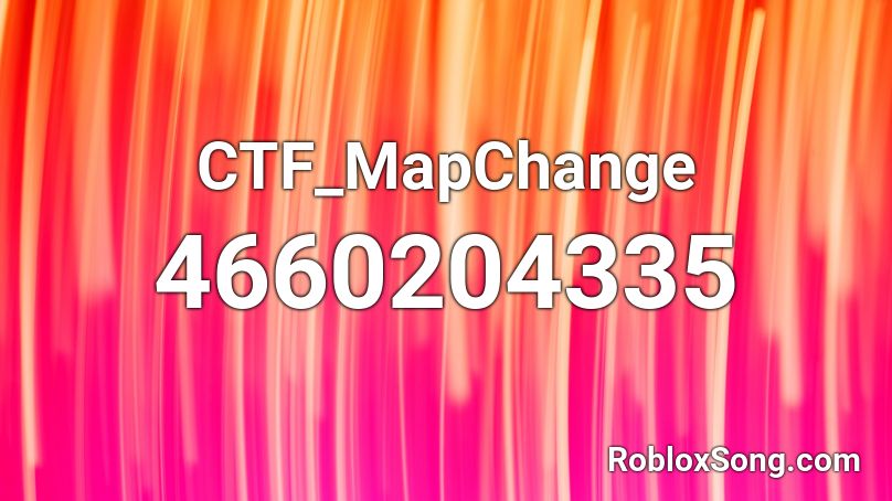 CTF_MapChange Roblox ID