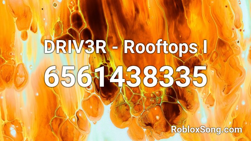 DRIV3R - Rooftops I Roblox ID
