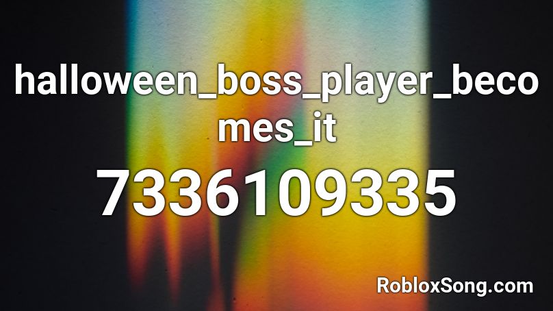 halloween_boss_player_becomes_it Roblox ID