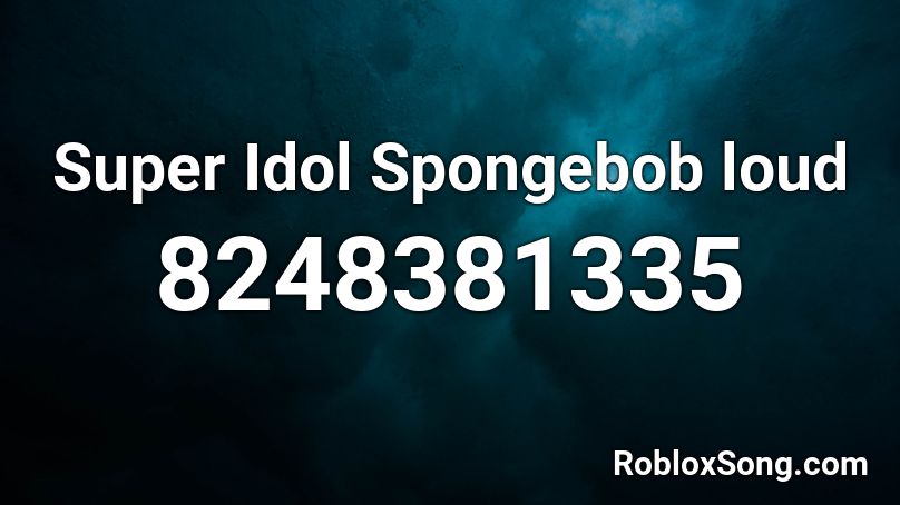 Super Idol Roblox ID Code