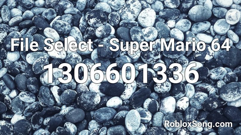 File Select - Super Mario 64 Roblox ID
