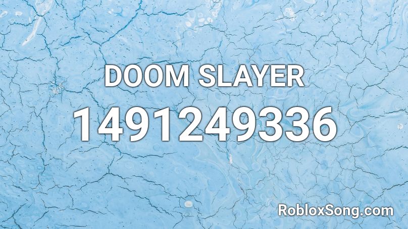 DOOM SLAYER Roblox ID