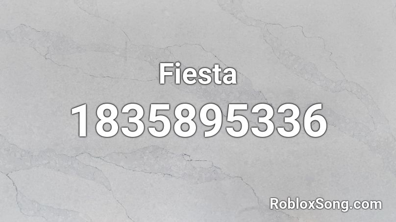 Fiesta Roblox ID