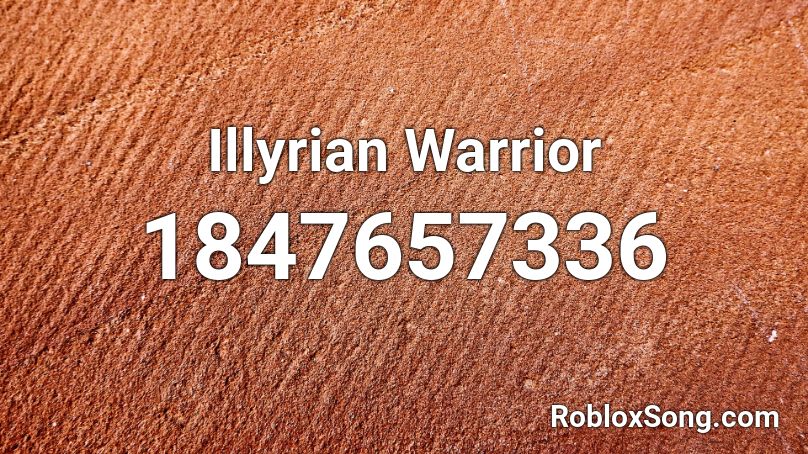 Illyrian Warrior Roblox ID