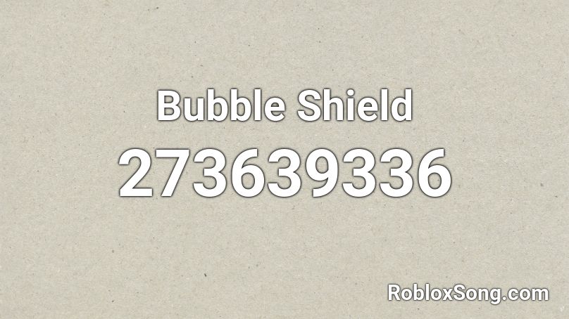 Bubble Shield Roblox ID