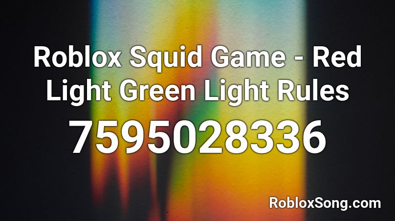 Roblox Squid Game - Red Light Green Light Rules Roblox ID
