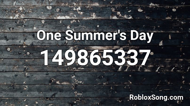 One Summer's Day Roblox ID