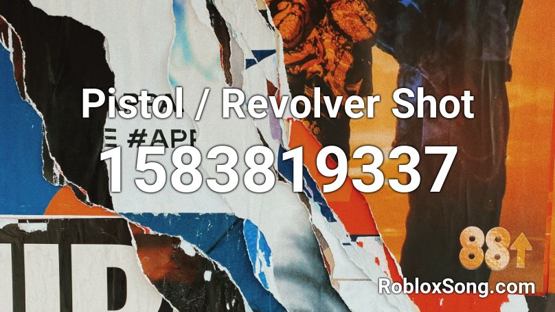 Pistol / Revolver Shot Roblox ID