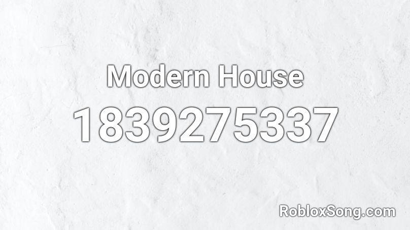 Modern House Roblox ID