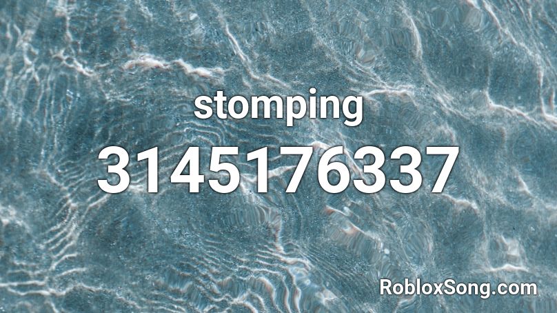 stomping Roblox ID