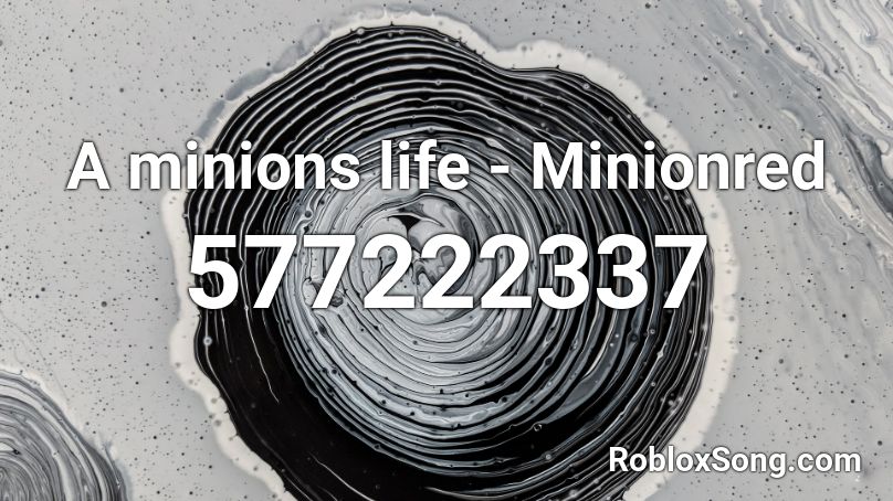 A minions life - Minionred Roblox ID