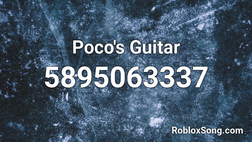 Poco's Guitar Roblox ID