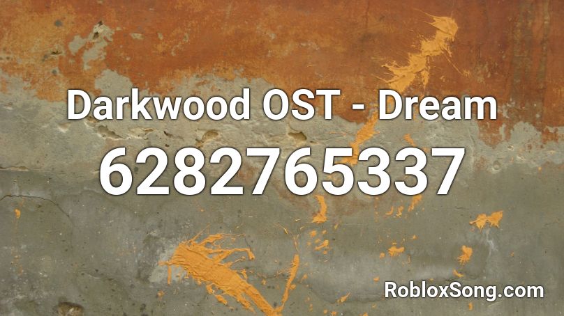 Darkwood OST - Dream Roblox ID