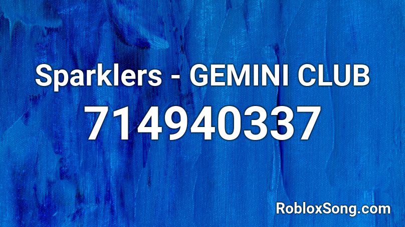 Sparklers - GEMINI CLUB Roblox ID