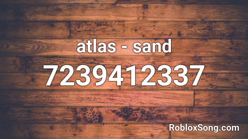 atlas - sand Roblox ID
