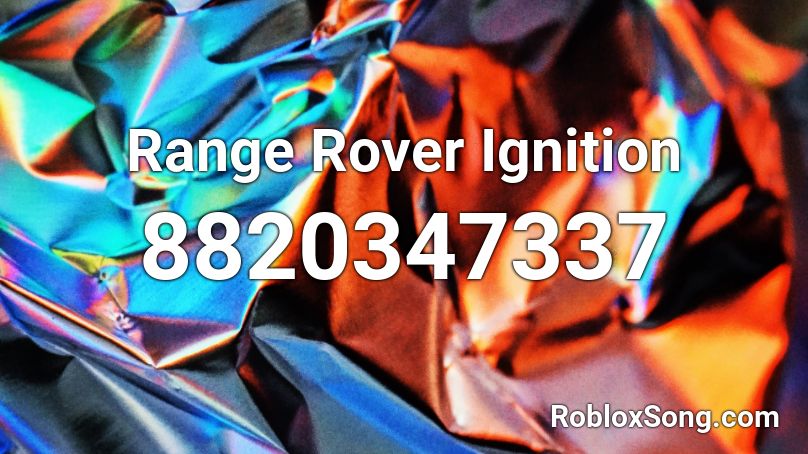 Range Rover Ignition Roblox ID