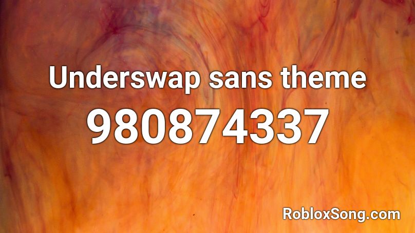 Underswap Sans Theme Roblox ID
