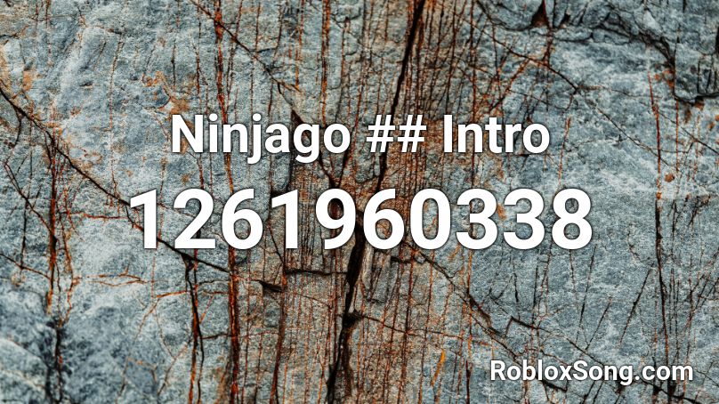 Ninjago Intro Roblox Id Roblox Music Codes - ninjago song id for roblox