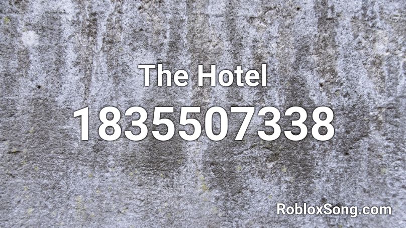 The Hotel Roblox ID