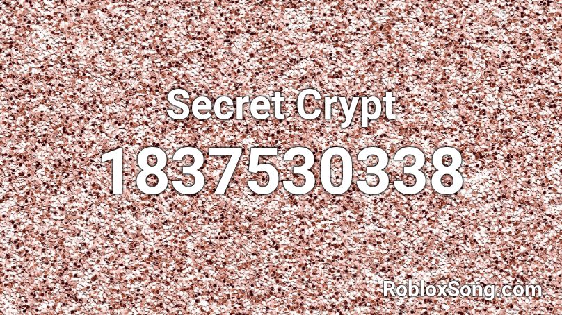 Secret Crypt Roblox ID