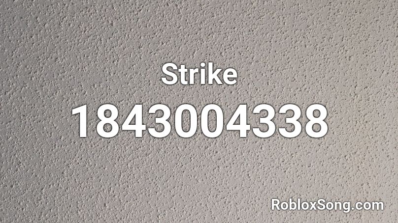 Strike Roblox ID