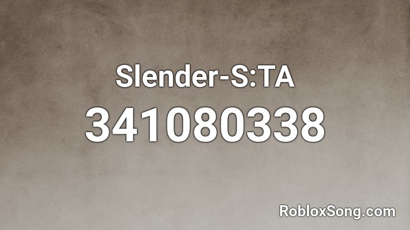 Slender-S:TA Roblox ID