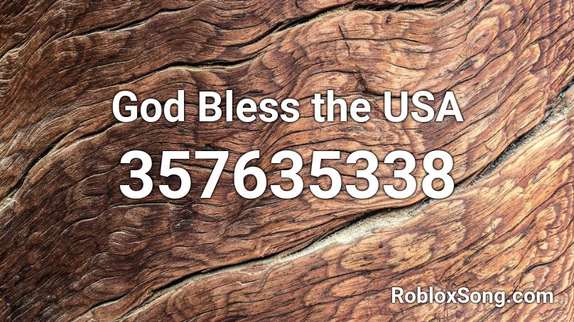 God Bless the USA Roblox ID