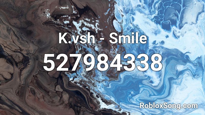 K.vsh - Smile Roblox ID