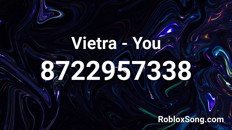 Vietra - You Roblox ID