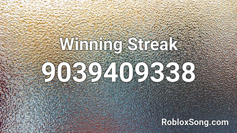 Winning Streak Roblox ID