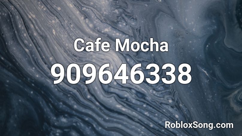 Cafe Mocha Roblox ID