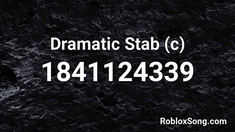 Dramatic Stab (c) Roblox ID