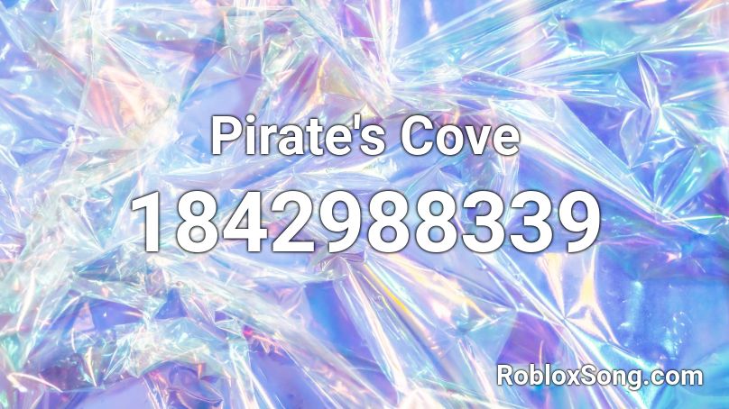 Pirate's Cove Roblox ID