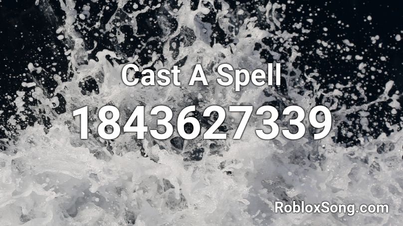 Cast A Spell Roblox ID