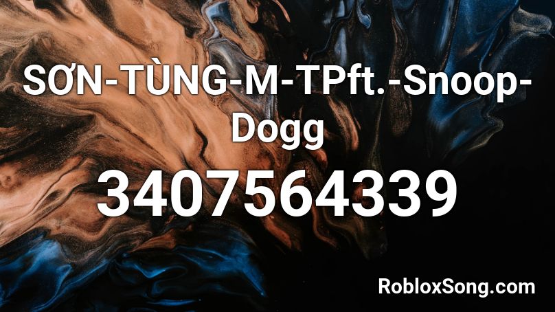 SƠN-TÙNG-M-TPft.-Snoop-Dogg Roblox ID