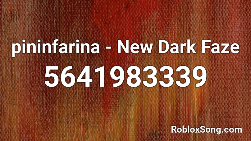 pininfarina - New Dark Faze Roblox ID