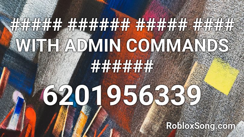 ##### ###### ##### #### WITH ADMIN COMMANDS ###### Roblox ID