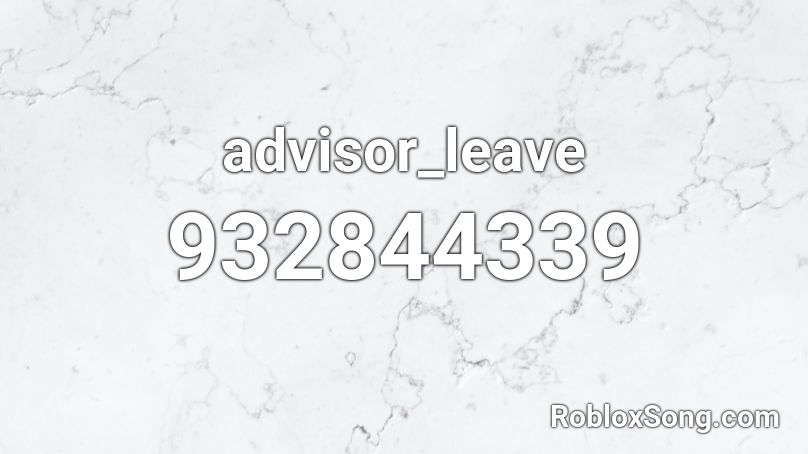 advisor_leave Roblox ID