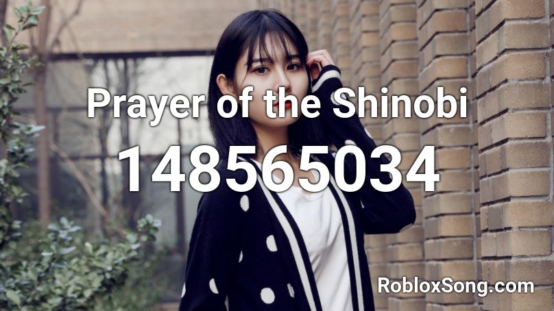 Prayer of the Shinobi Roblox ID