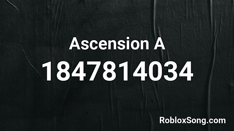 Ascension A Roblox ID