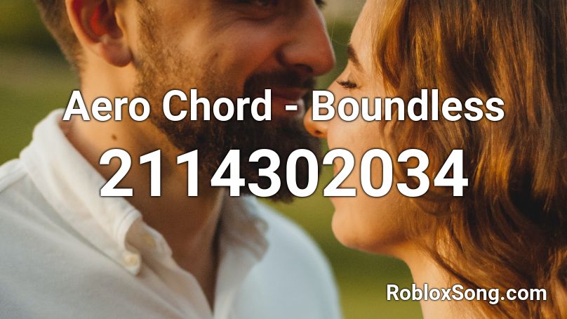 Aero Chord - Boundless Roblox ID