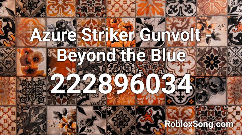 Azure Striker Gunvolt - Beyond the Blue Roblox ID
