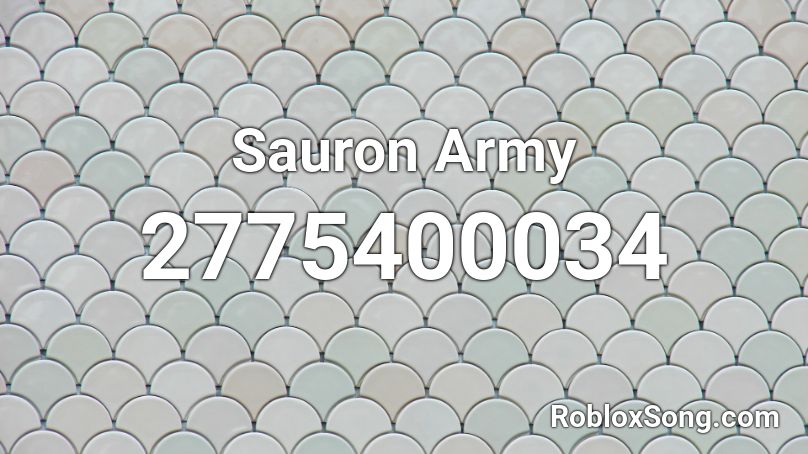 Sauron Army Roblox Id Roblox Music Codes - lil boom omae wa mou roblox id