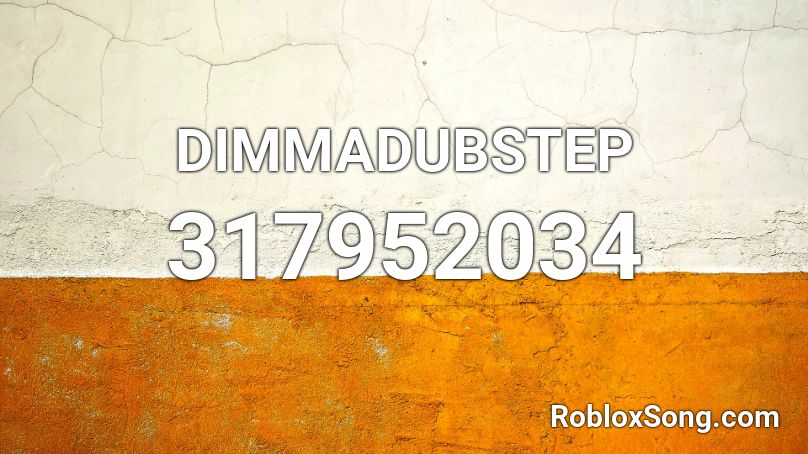 DIMMADUBSTEP Roblox ID